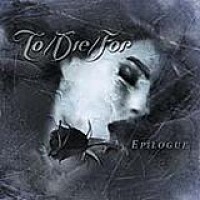To/Die/For – Epilogue
