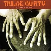 Trilok Gurtu – African Fantasy