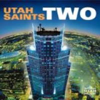 Utah Saints – Two