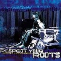 Various Artists – Respect Your Roots