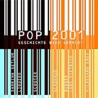 Various Artists – Pop 2001 - Geschichte Wird Gemacht