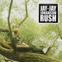 Jay-Jay Johanson – Rush