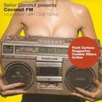 Various Artists – Señor Coconut Presents Coconut FM
