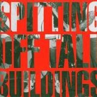 Spitting Off Tall Buildings – Spitting Off Tall Buildings