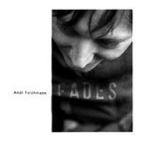Andi Teichmann – Fades