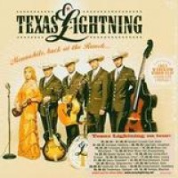 Texas Lightning – Meanwhile, Back At The Ranch