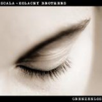 Scala & Kolacny Brothers – Grenzenlos