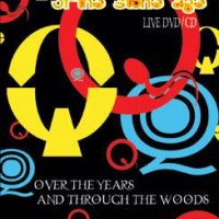 Queens Of The Stone Age – Over The Years And Through The Woods