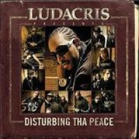 Ludacris – Ludacris Presents Disturbing Tha Peace
