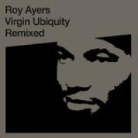 Roy Ayers – Virgin Ubiquity Remixed