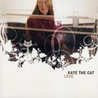 Kate The Cat – Love
