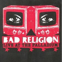 Bad Religion – Live At The Palladium