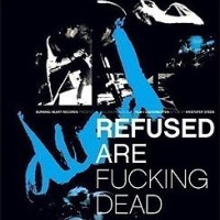 Refused – Refused Are Fucking Dead