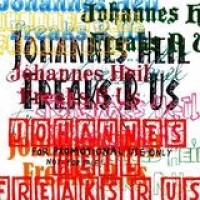 Johannes Heil – Freaks R Us