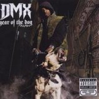 DMX – Year Of The Dog ... Again