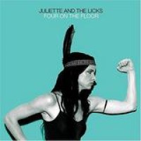 Juliette And The Licks – Four On The Floor