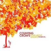 Counting Crows – Films About Ghosts - The Best Of