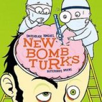 New Bomb Turks – Switchblade Tongues, Butterknife Brains