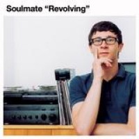 Soulmate – Revolving