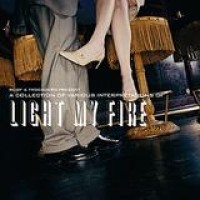 Various Artists – Light My Fire