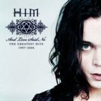 Him – And Love Said No - The Greatest Hits 1997 - 2004
