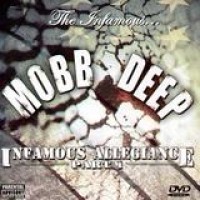 Mobb Deep – Infamous Allegiance Part 1