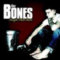 The Bones – Straight Flush Ghetto