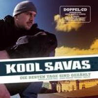 Kool Savas – Die Besten Tage Sind Gezählt