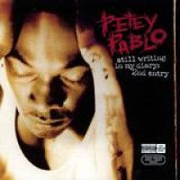 Petey Pablo – Still Writing In My Diary: 2nd Entry