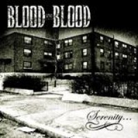 Blood For Blood – Serenity