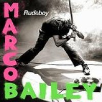 Marco Bailey – Rudeboy