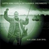 Lotto King Karl – Aus Liebe Zum Spiel