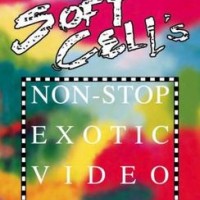 Soft Cell – Non-Stop Exotic Video Show
