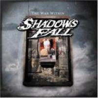Shadows Fall – The War Within
