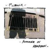 Pinback – Summer In Abaddon