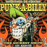 Various Artists – Welcome To Circus Punk-A-Billy