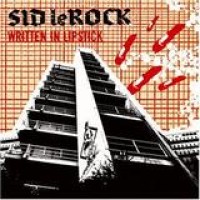 Sid LeRock – Written In Lipstick