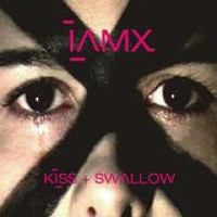 I Am X – Kiss + Swallow