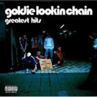 Goldie Lookin Chain – Greatest Hits