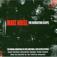Make Noise – The Revolution Sleeps