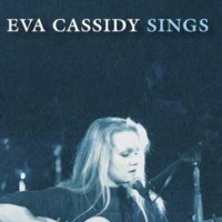 Eva Cassidy – Sings