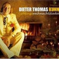 Dieter Thomas Kuhn – Lieblingsweihnachtslieder