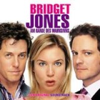 Original Soundtrack – Bridget Jones - Am Rande Des Wahnsinns
