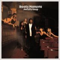Roots Manuva – Awfully Deep