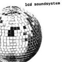 LCD Soundsystem – LCD Soundsystem