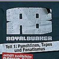 Royalbunker – Gegen Die Kultur - Vol.1 Punchlines, Tapes und Fanatismus