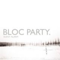 Bloc Party – Silent Alarm