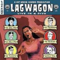 Lagwagon – Live In A Dive
