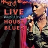 Mary J. Blige – An Intimate Evening With Mary J. Blige - Live At The House Of Blues