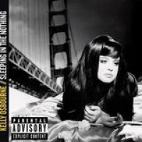 Kelly Osbourne – Sleeping In The Nothing